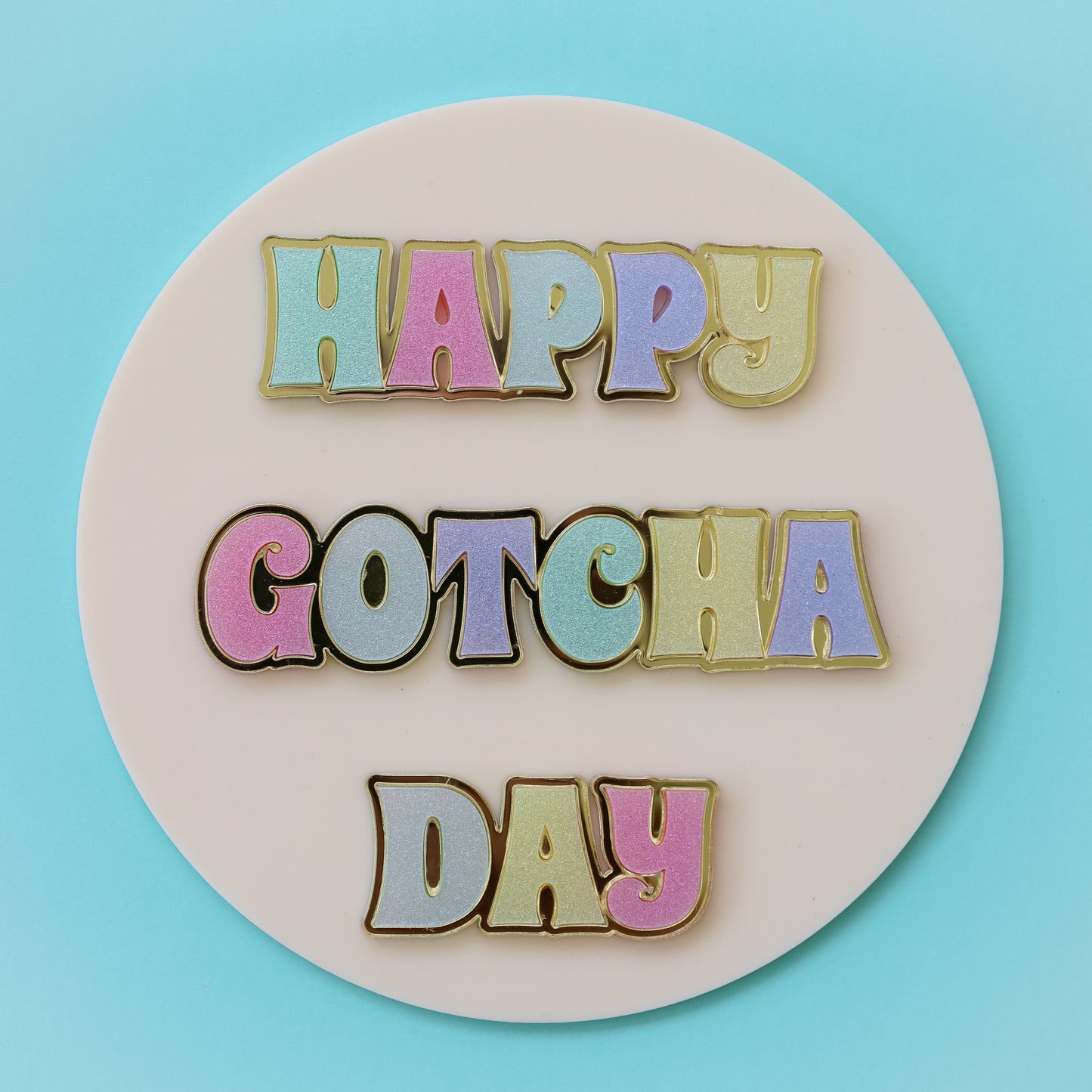 Happy Gotcha Day Sign