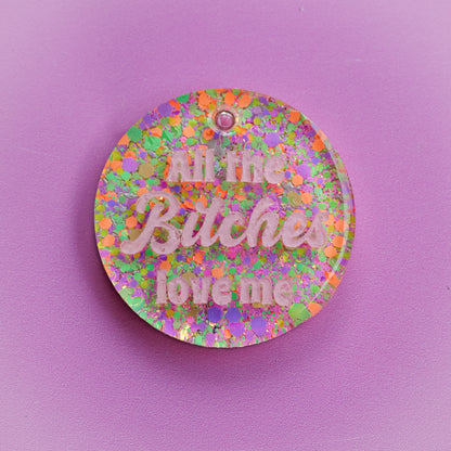 All the Bitches Love Me Slogan Collar Candy®️