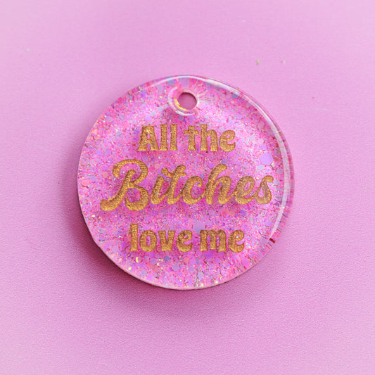 All the Bitches Love Me Slogan Collar Candy®️