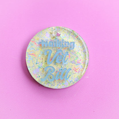 Walking Vet Bill Slogan Collar Candy®️