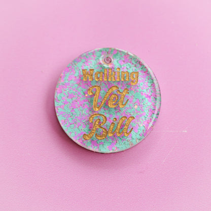 Walking Vet Bill Slogan Collar Candy®️